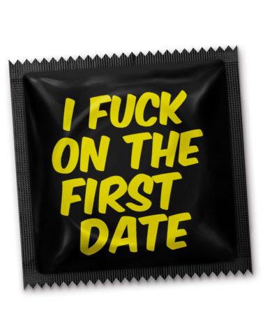 I Fuck On The First Date