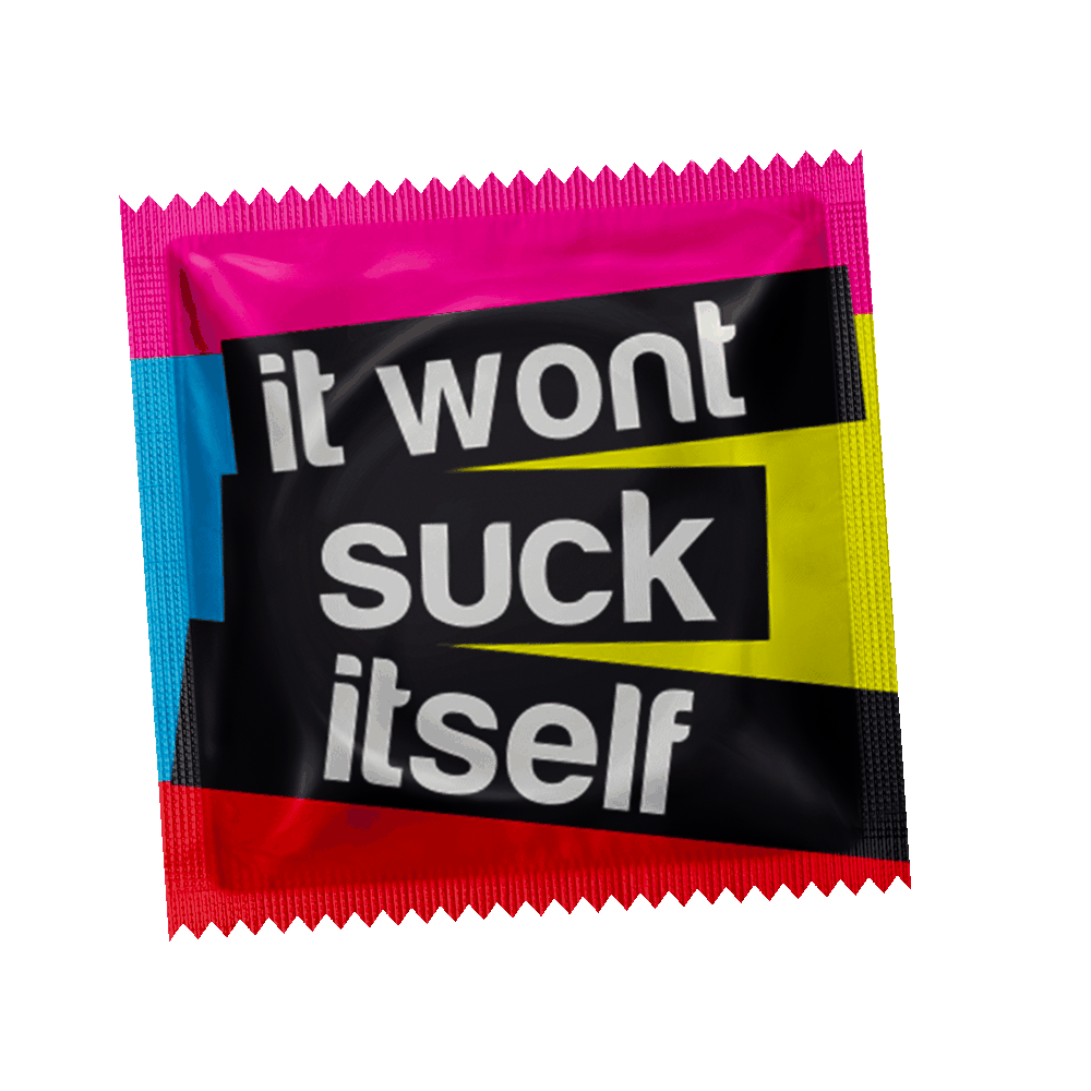 It Won't Suck Itself